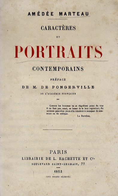 Caractères et portraits contemporains. Préface de m. de Pongerville.