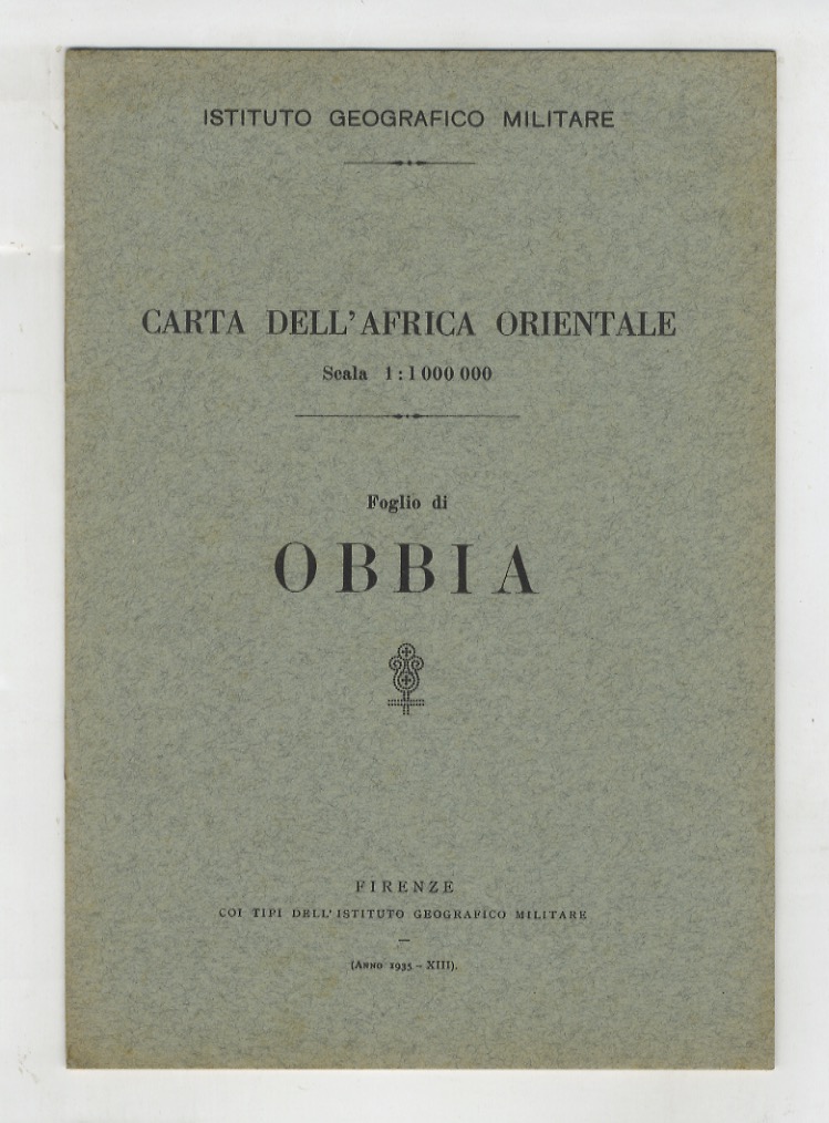 Carta dell'Africa Orientale. Scala 1:1.000.000. Foglio di Obbia.