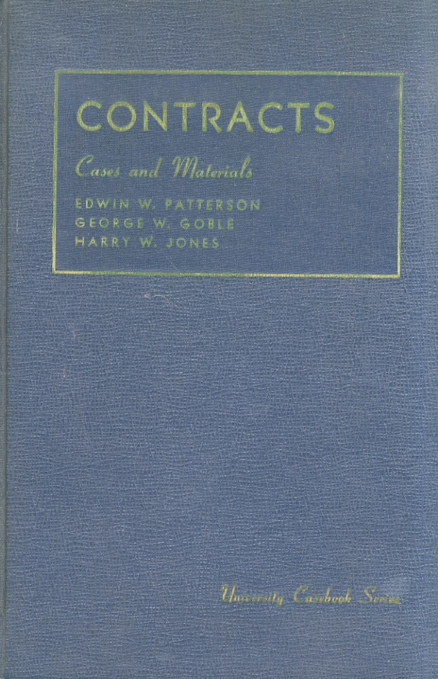Cases and Materials on Contracts. Fourth Edition.
