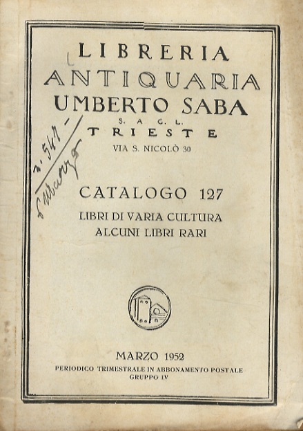 Catalogo 127. Marzo 1952. Libri di varia cultura, alcuni libri …
