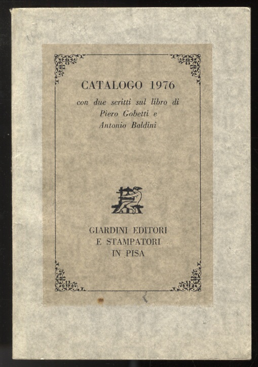 Catalogo 1976. Con due scritti sul libro di Piero Gobetti …