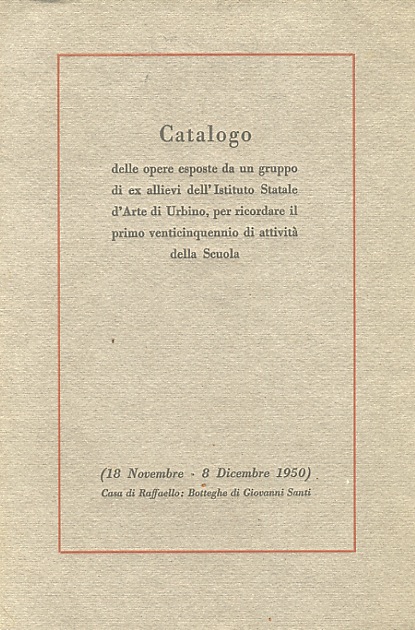 Catalogo delle opere esposte da un gruppo di ex allievi …