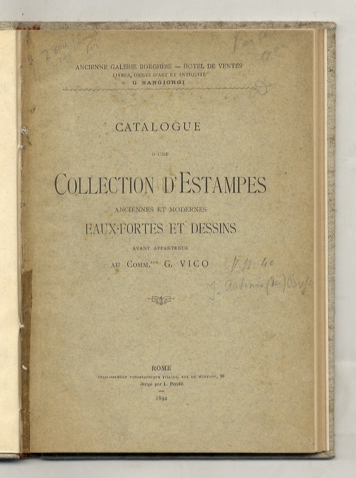 CATALOGUE d'une collection d'estampes anciennes et modernes, eaux-fortes et dessins …