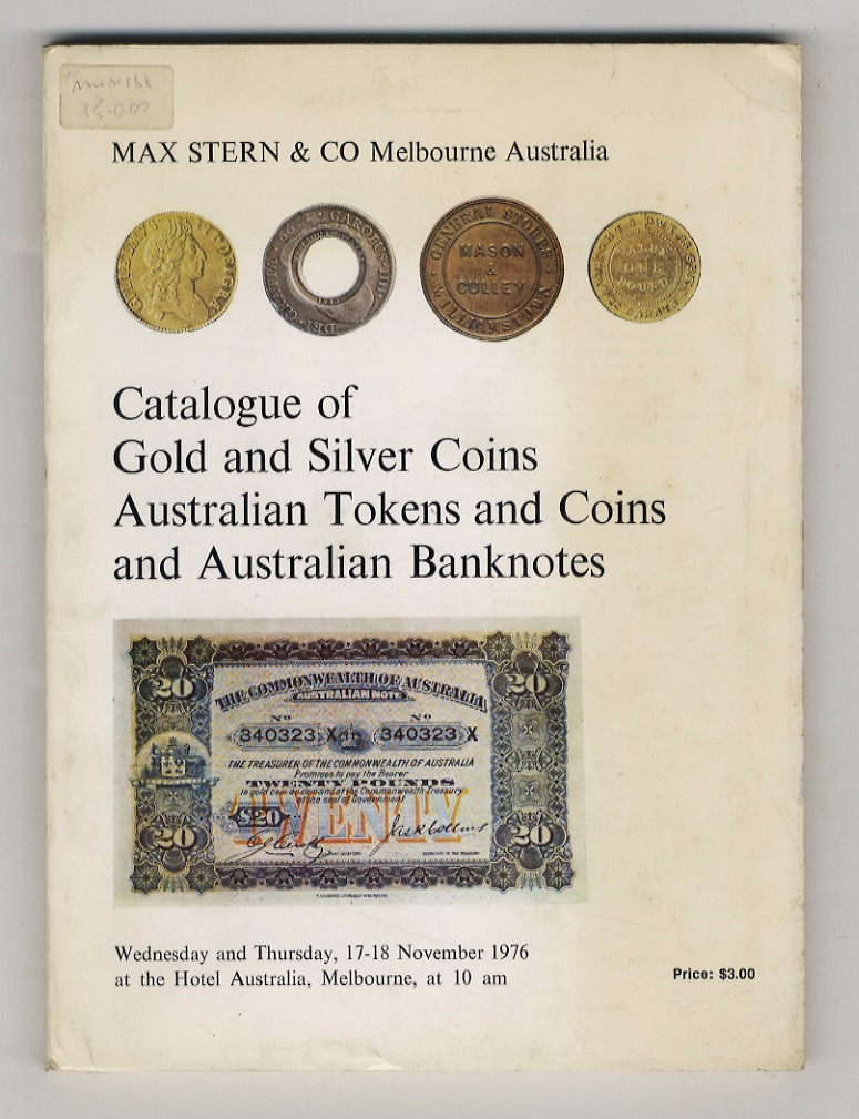 Catalogue of Gold and Silver Coins. Australian Tokens and Coins, …