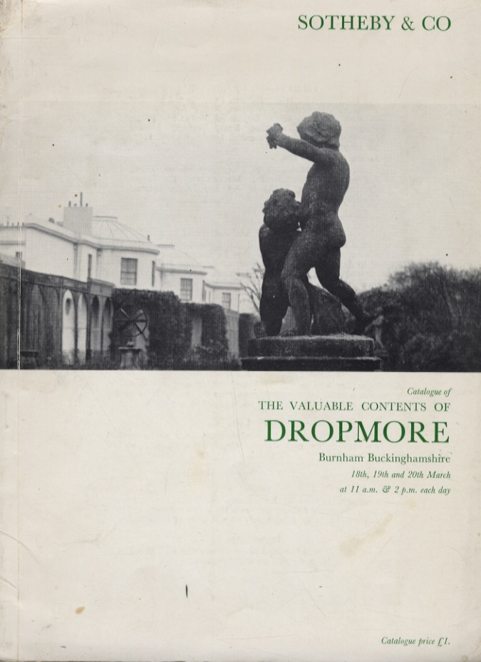 Catalogue of the valuable contents of Dropmore, Burham, Buckinghamshire, including: …