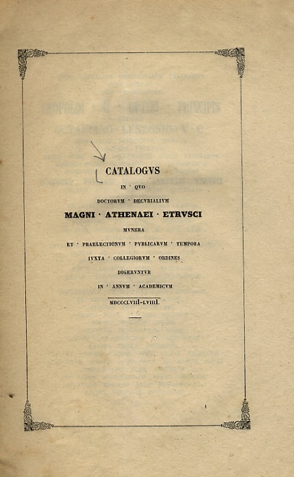 CATALOGUS in quo doctorum decurialium Magni Athenaei Etrusci munera et …