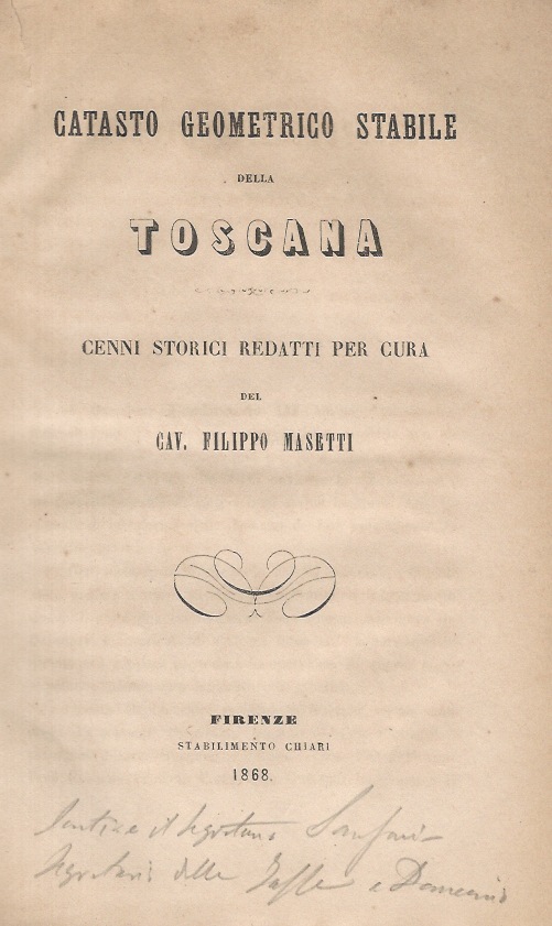 Catasto geometrico della Toscana. Cenni storici redatti per cura del …