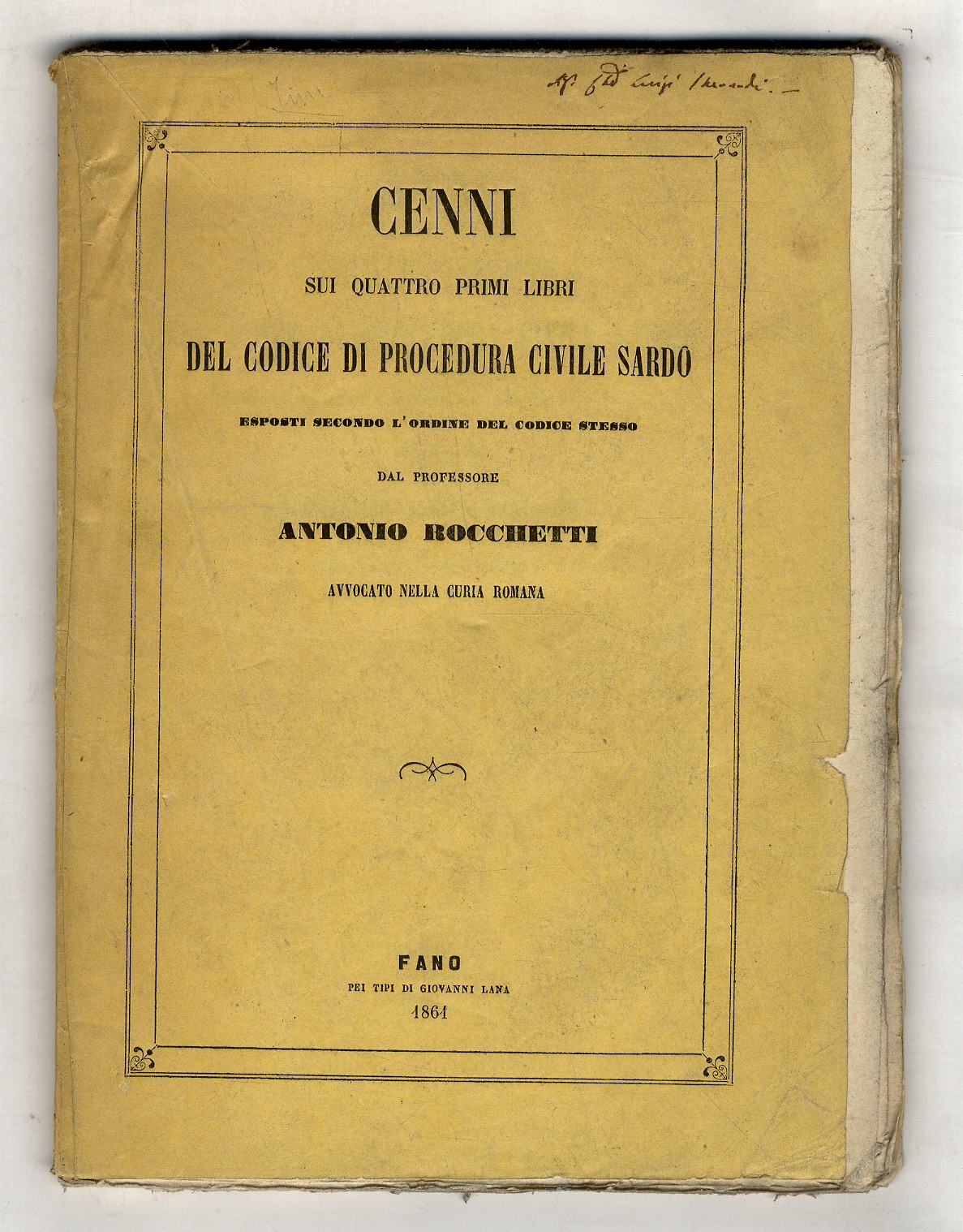 Cenni sui quattro primi libri del Codice di Procedura Civile …