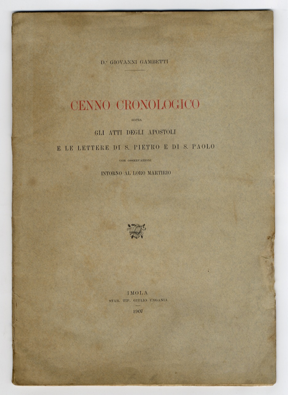 Cenno cronologico sopra gli Atti degli Apostoli e le Lettere …