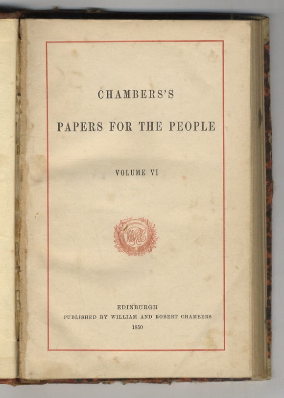 CHAMBERS'S papers for the people. Volume VI.