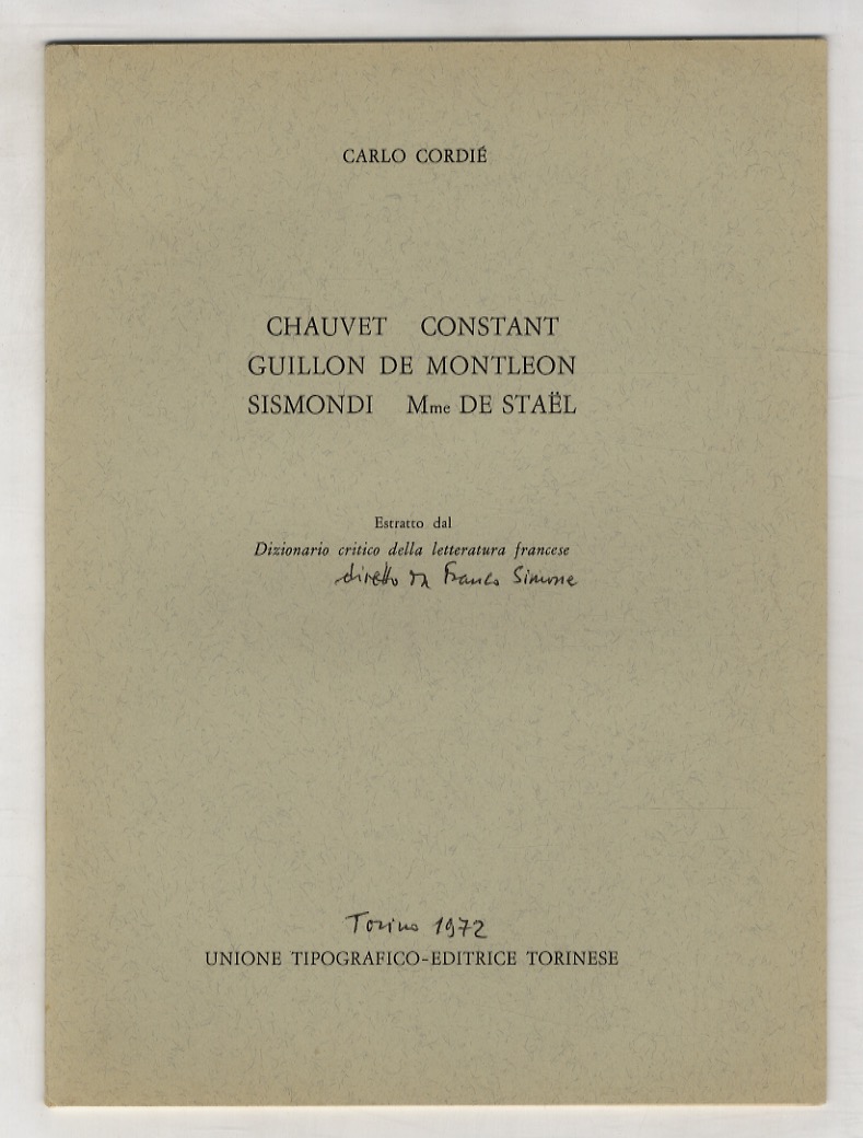 Chauvet - Constant - Guillon de Montleon - Sismondi - …