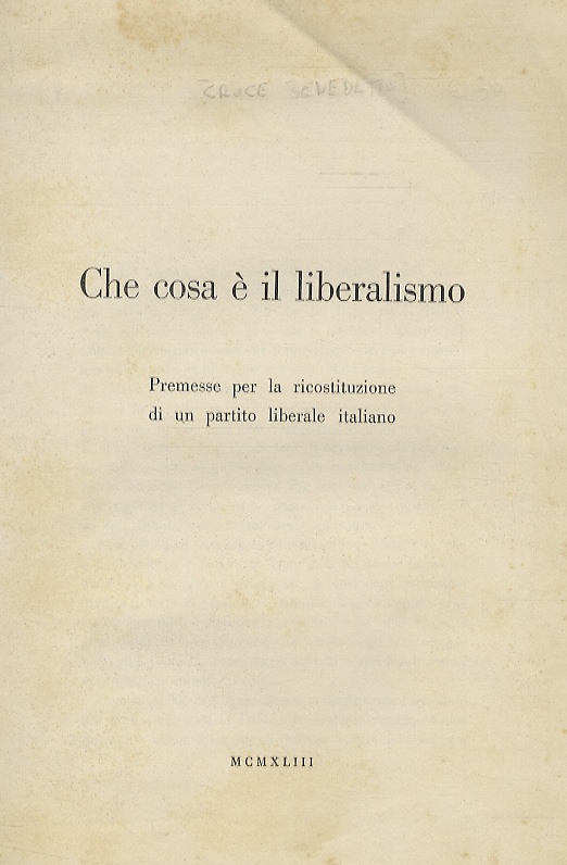 Che cosa è il liberalismo. Premesse per la ricostituzione di …