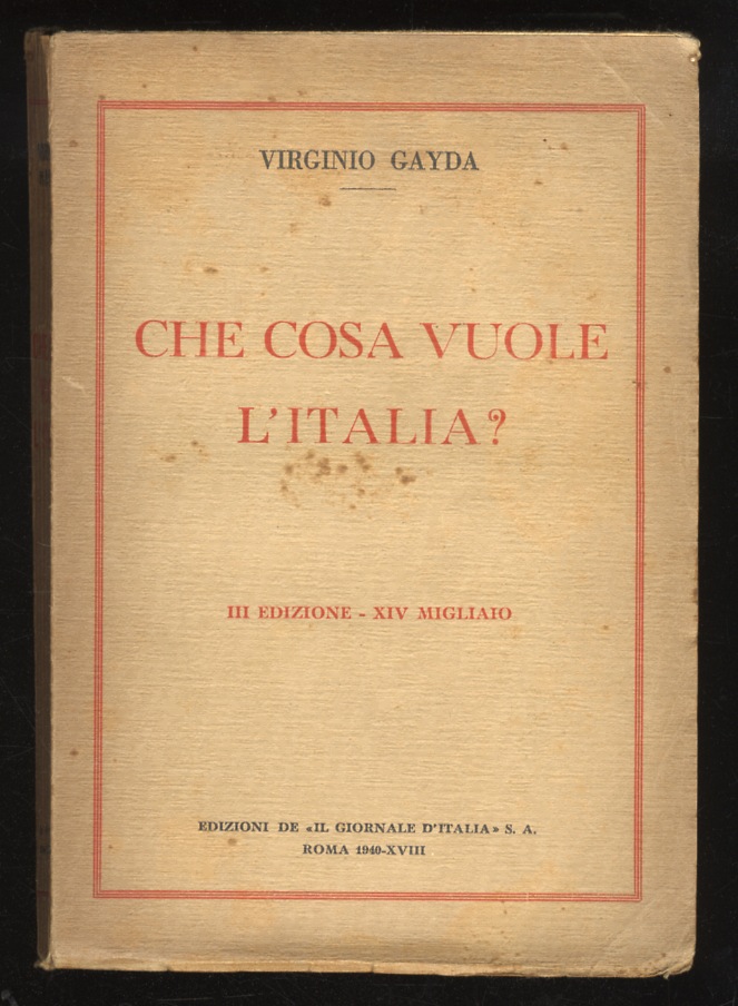 Che cosa vuole l'Italia? [III edizione - XIV migliaio].