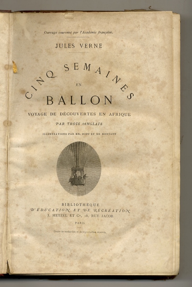 Cinq semaines en ballon. Voyage de découvertes en Afrique. par …