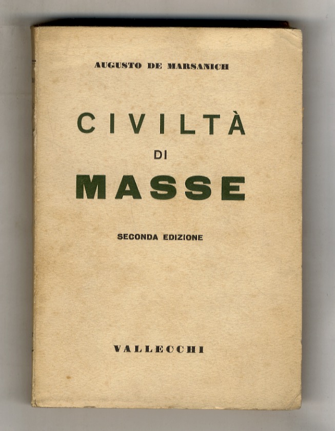Civiltà di masse. Seconda edizione.