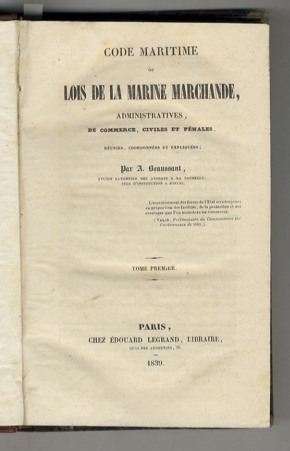 Code maritime ou Lois de la Marine marchande, administratives, de …