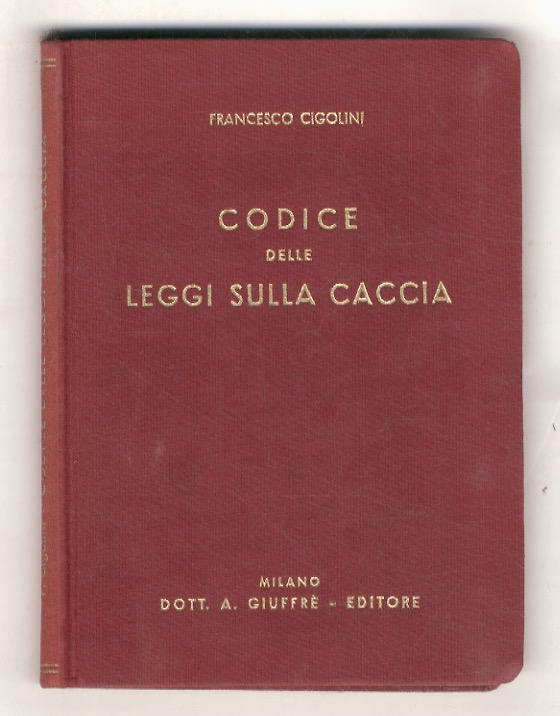 Codice delle leggi sulla caccia.