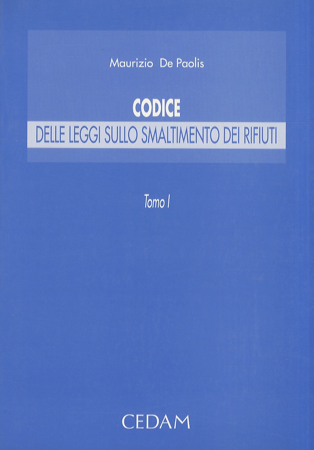 Codice delle leggi sullo smaltimento dei rifiuti.