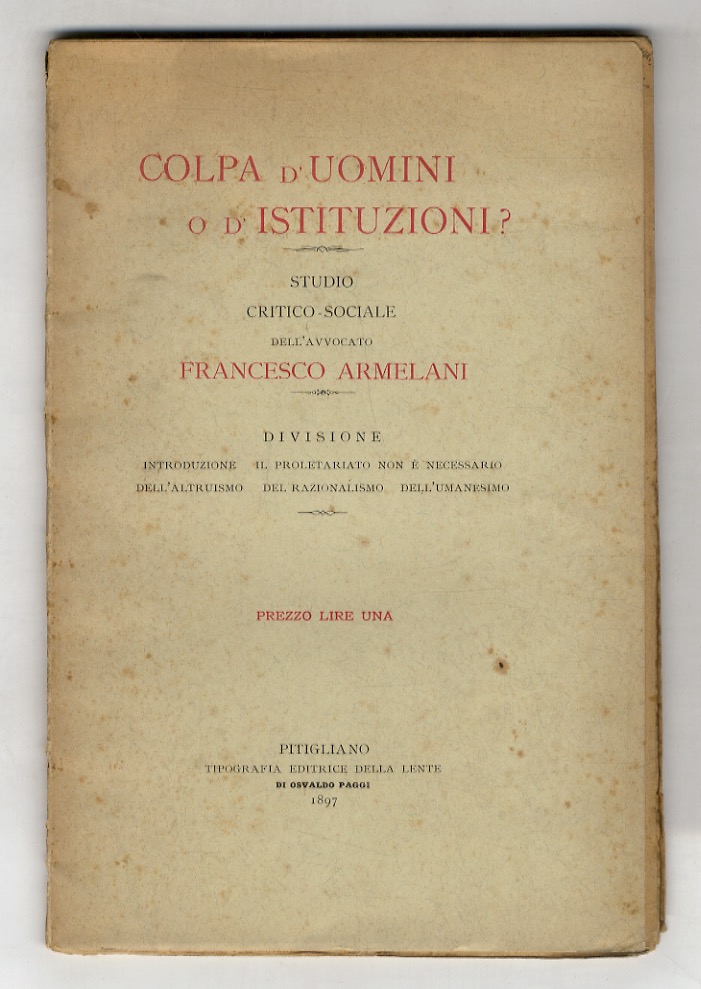 Colpa d'uomini o d'istituzioni? Studio critico-sociale. Divisione: Introduzione - Il …