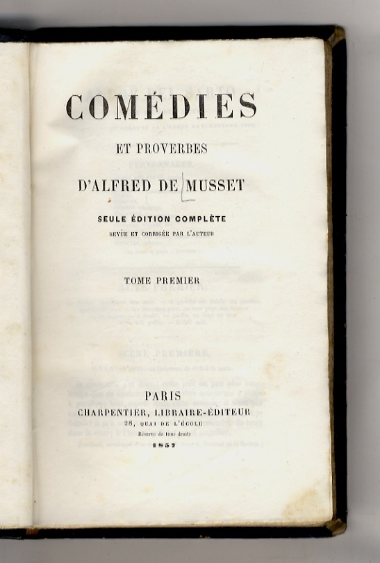 Comedies et proverbes. Seule édition complète, revue et corrigée par …