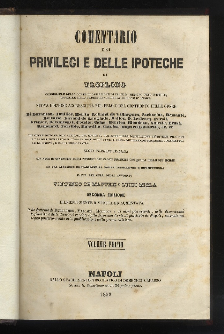 Comentario dei privilegi e delle ipoteche. Nuova edizione accresciuta nel …