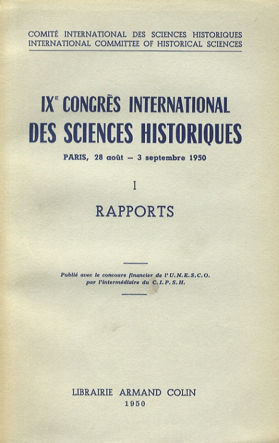 Comité International des Sciences Historiques. IXe Congrès International des Sciences …