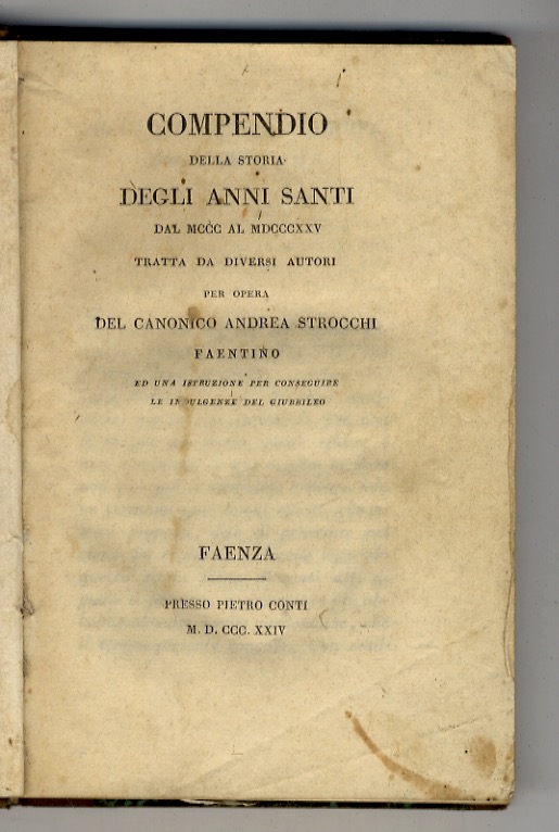 Compendio degli anni santi dal MCCC al MDCCCXXV, tratta da …