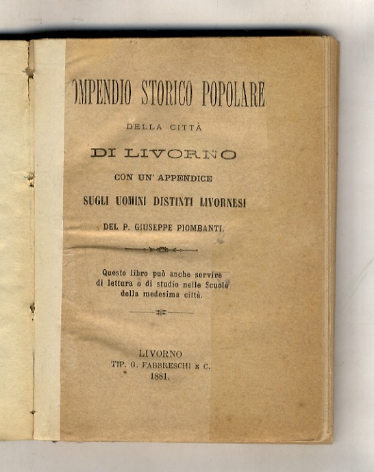 Compendio storico popolare della città di Livorno. Con un'appendice sugli …
