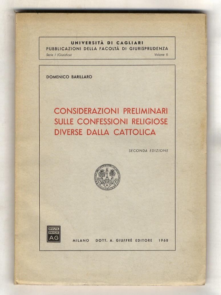Considerazioni preliminari sulle confessioni religiose diverse dalla cattolica. Seconda edizione.