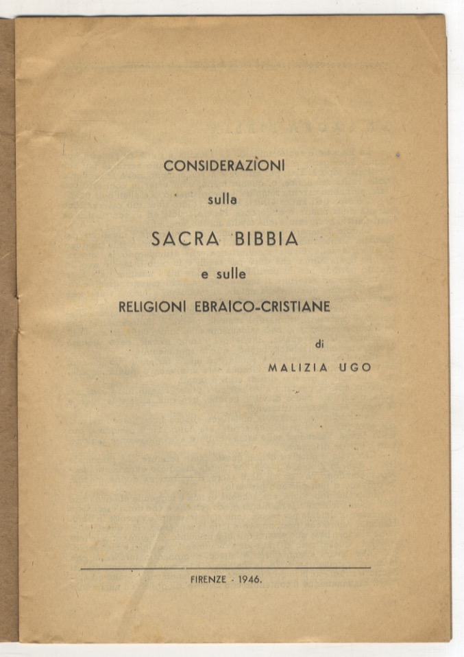 Considerazioni sulla Sacra Bibbia e sulle religioni ebraico-cristiane.