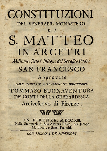 CONSTITUZIONI del venerabil monastero di S. Matteo in Arcetri militante …