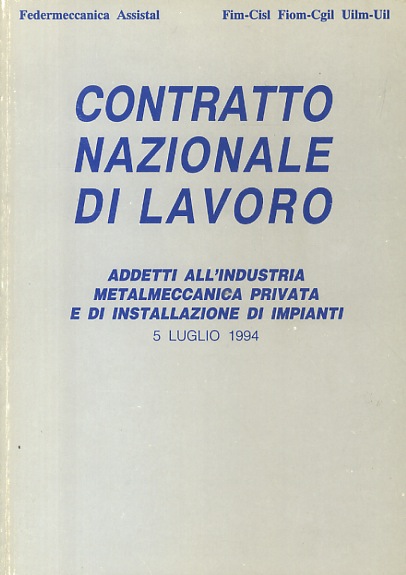 CONTRATTO collettivo di lavoro 5 luglio 1994 per i lavoratori …