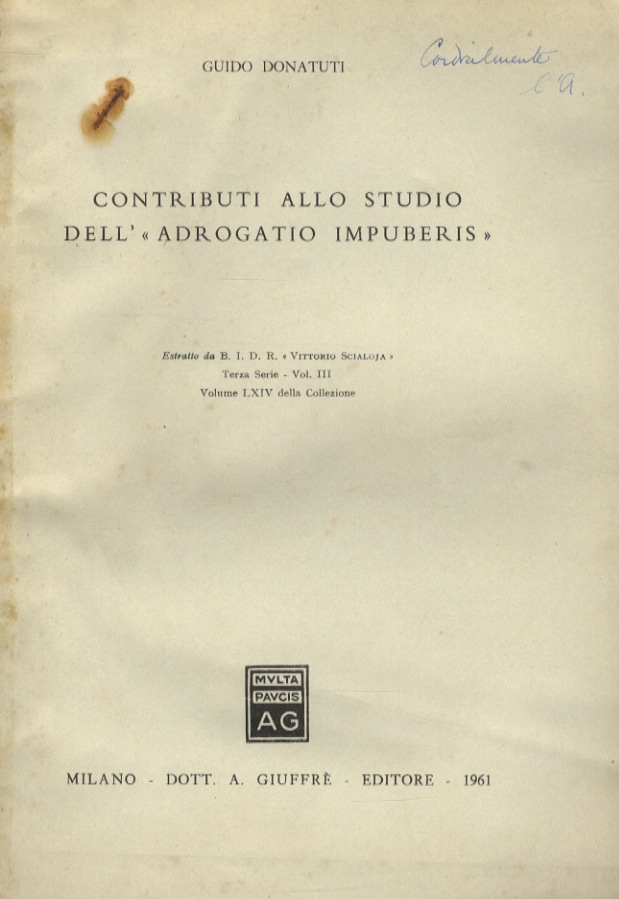 Contributi allo studio dell'«adrogatio impuberis».