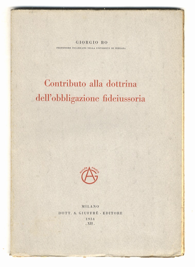 Contributo alla dottrina dell'obbligazione fideiussoria.