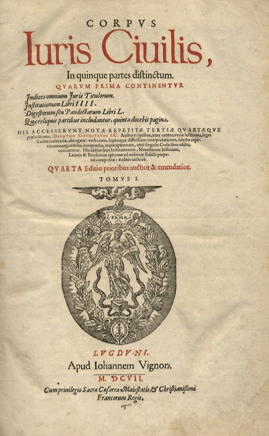 Corpus iuris civilis in quinque partes distinctum. Quarum prima continentur …