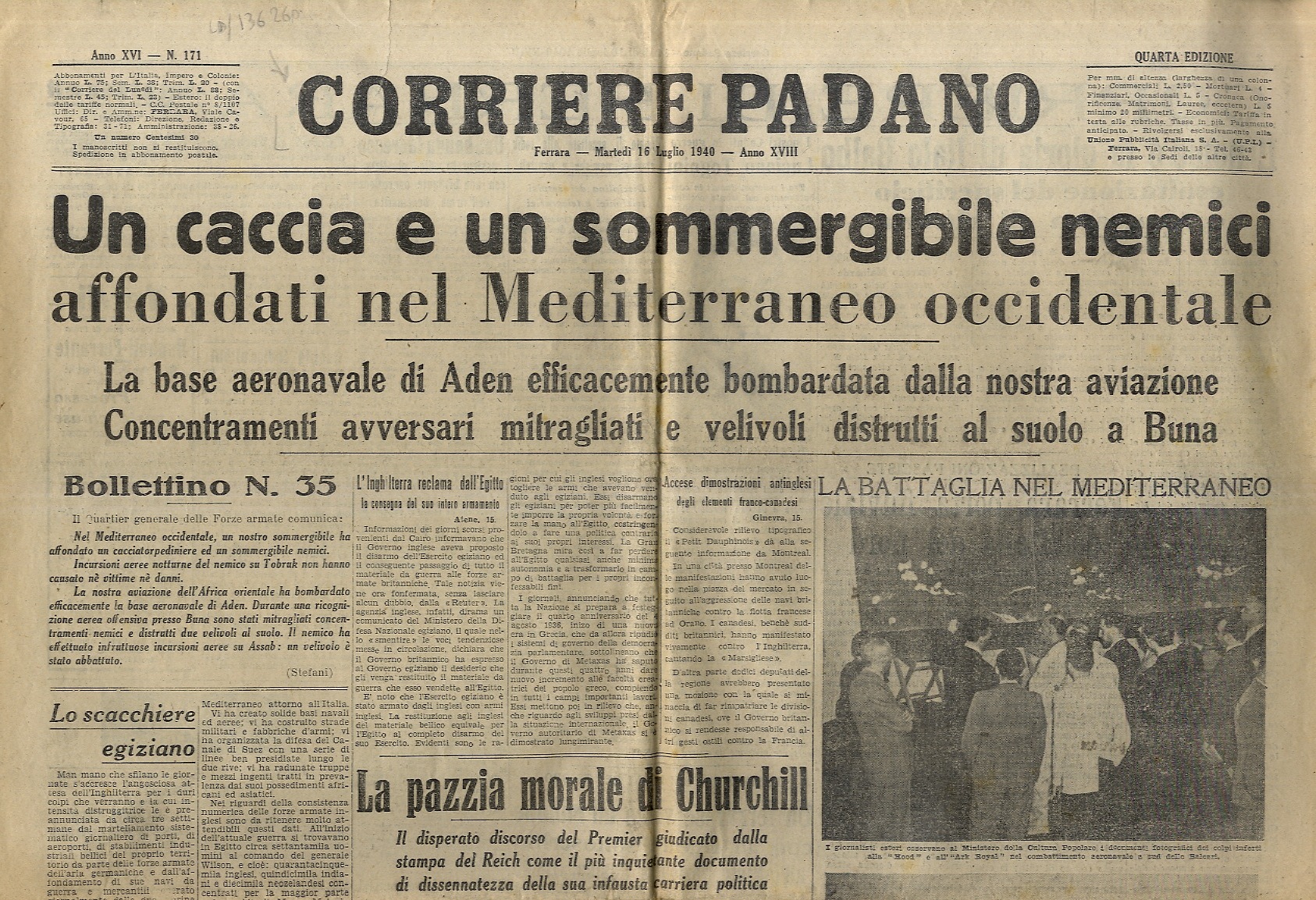 CORRIERE Padano. Anno XVI. N. 171, martedì 16 luglio 1940.