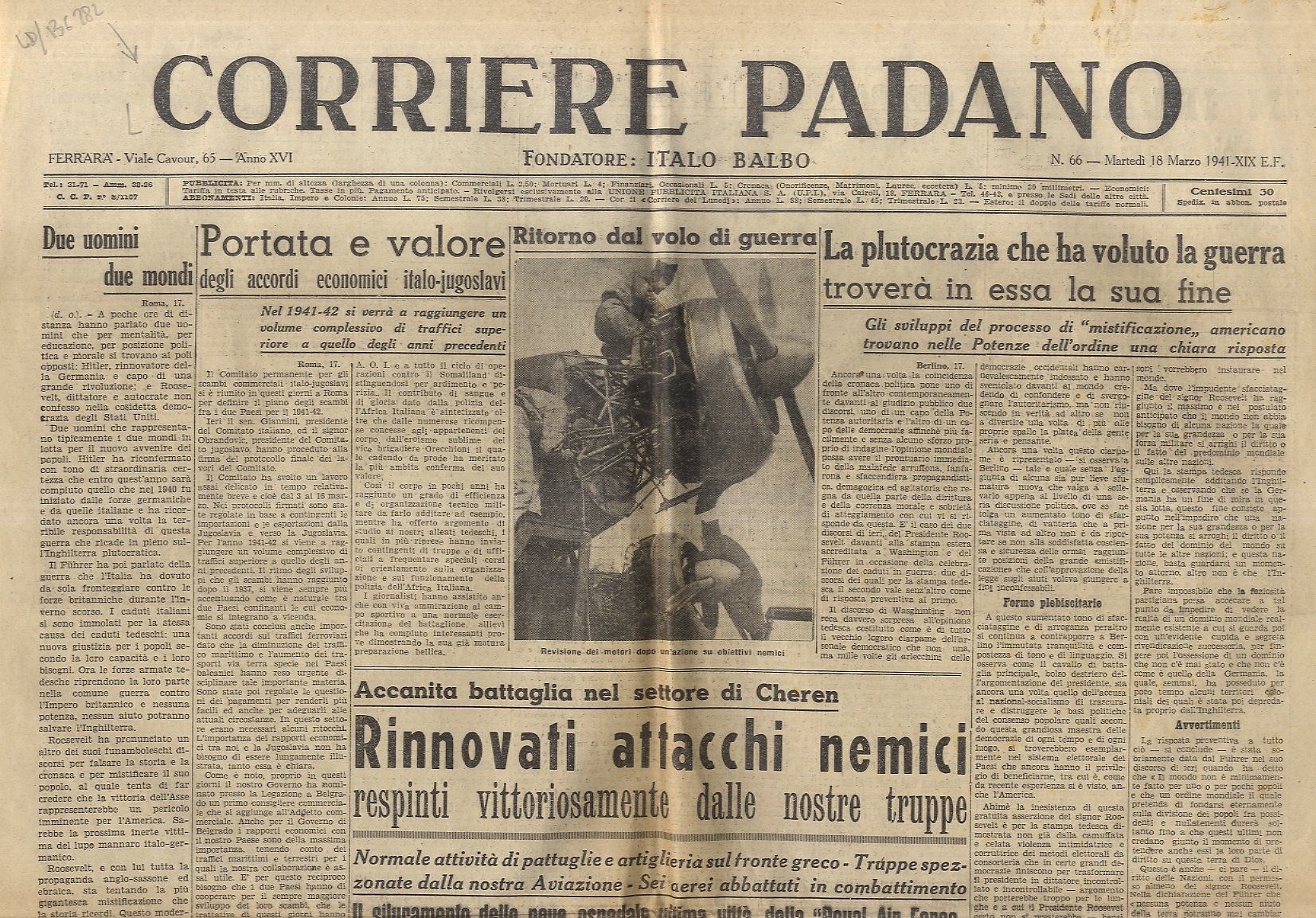 CORRIERE Padano. Fondatore Italo Balbo. Anno XVI. N. 66, martedì …