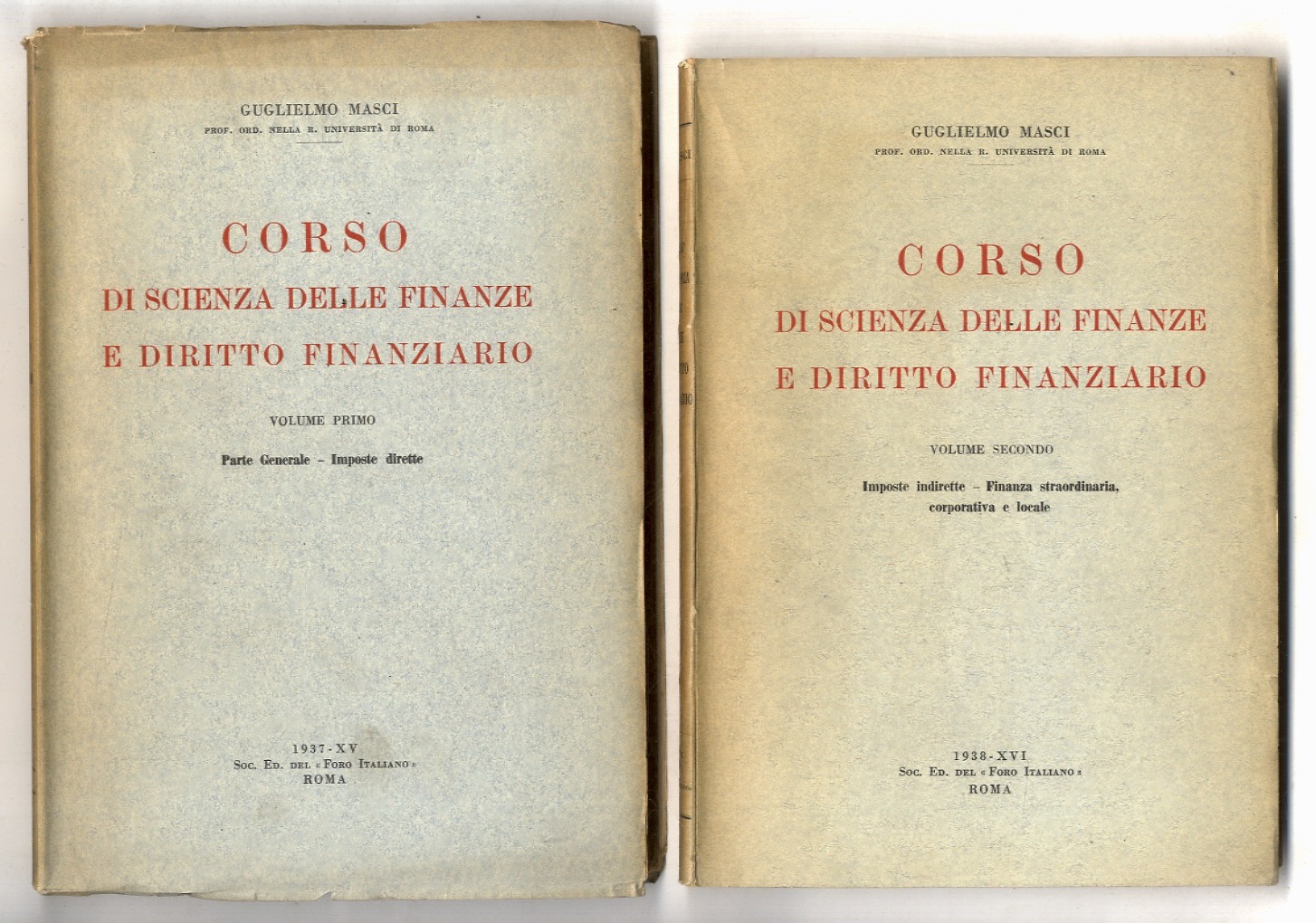 Corso di scienza delle finanze e diritto finanziario. Volume primo: …