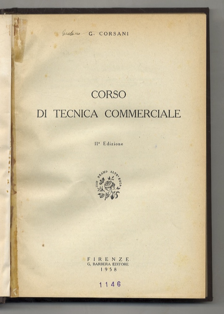 Corso di tecnica commerciale. II^ edizione.