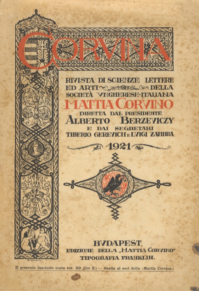 CORVINA. Rivista di scienze lettere ed arti della Società Ungherese-Italiana …