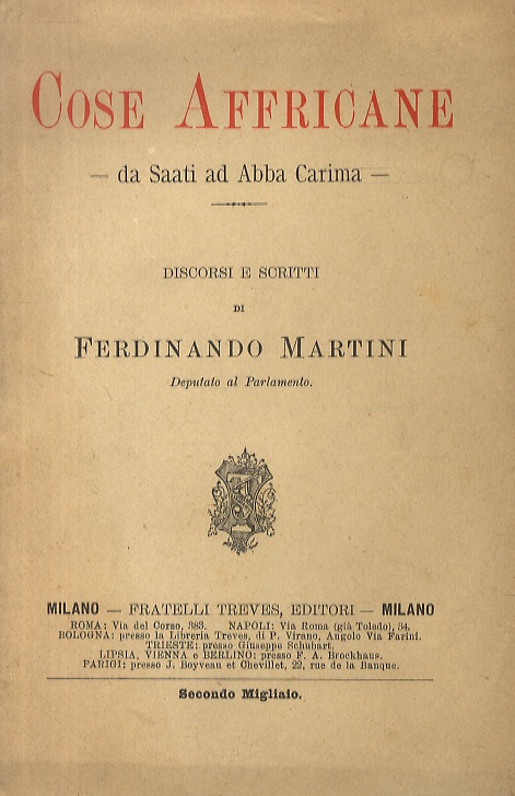 Cose Affricane. Da Saati ad Abba Carima. Discorsi e scritti …