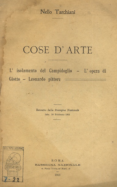 Cose d'arte. L'isolamento del Campidoglio. L'opera di Giotto. Leonardo pittore.