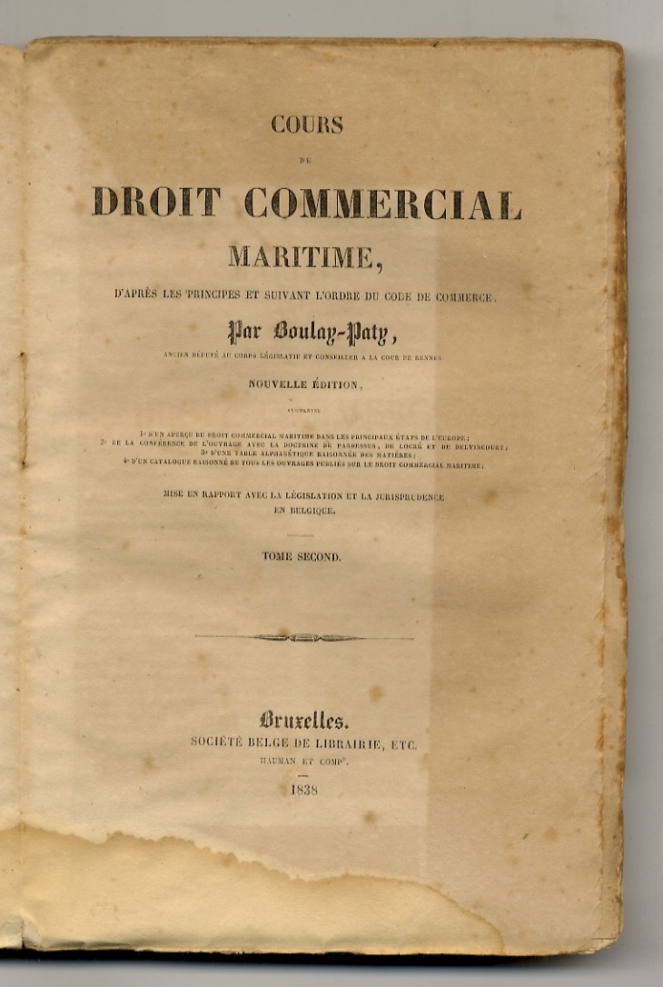 Cours de droit commercial maritime, d'après les principes et suivant …