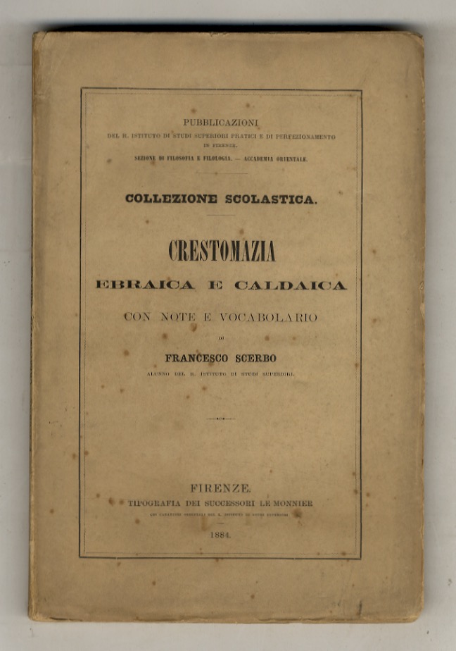 Crestomazia ebraica e caldaica, con note e vocabolario.