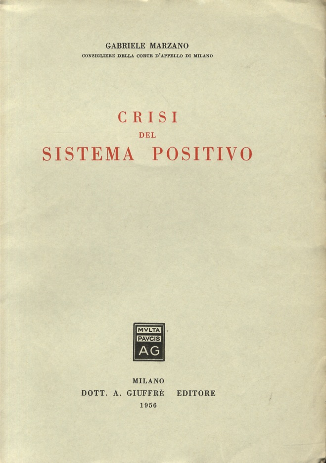 Crisi del sistema positivo.
