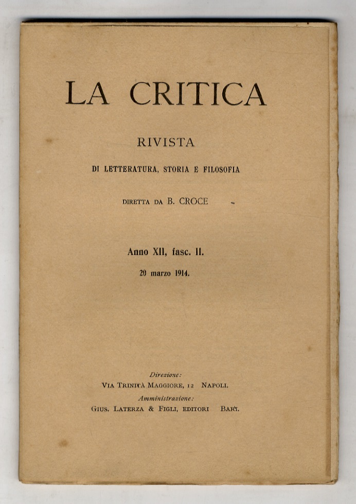 CRITICA (LA). Rivista di letteratura, storia e filosofia diretta da …