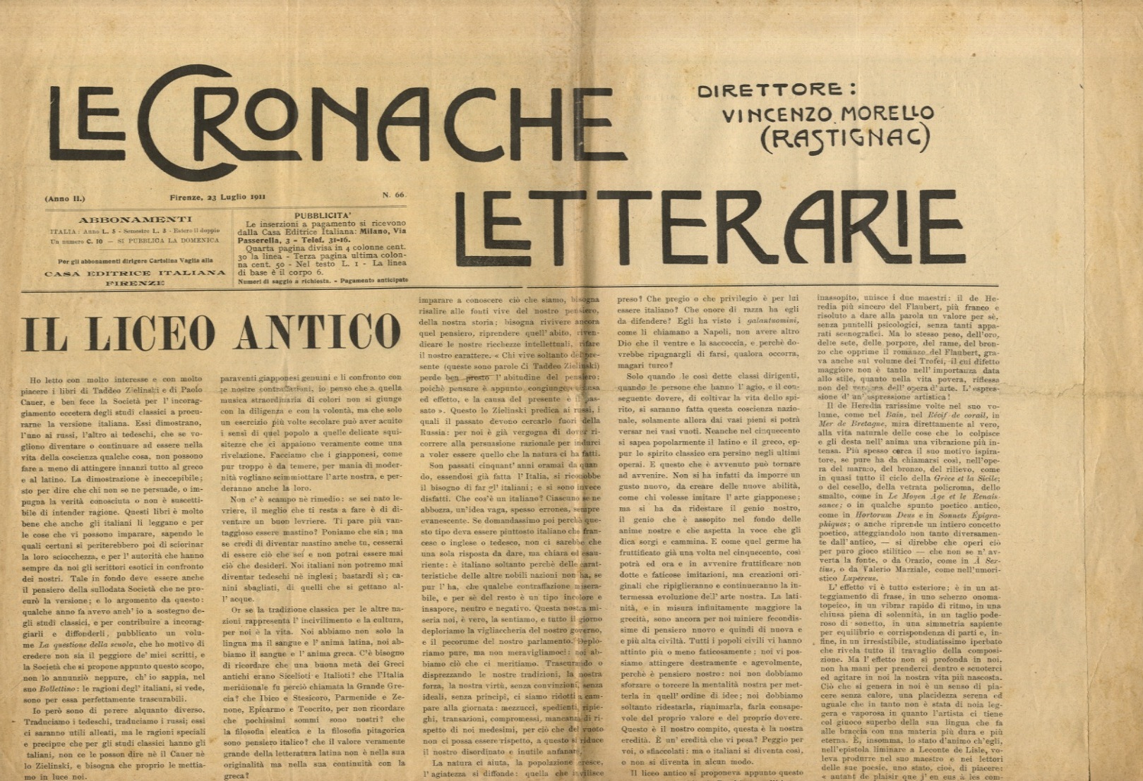 CRONACHE (LE) letterarie. Direttore: Vincenzo Morello (Rastignac). Anno II. N. …