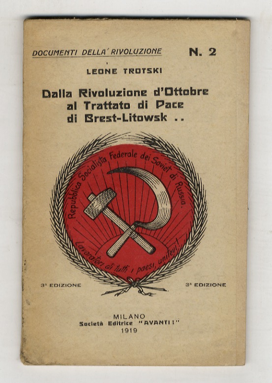 Dalla Rivoluzione d'ottobre al trattato di pace di Brest-Litowsk.