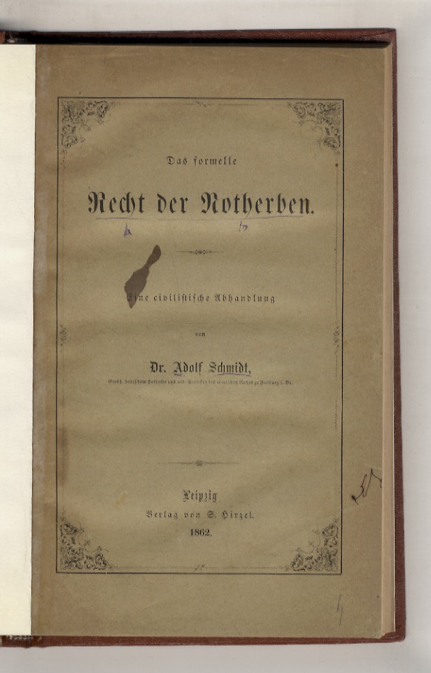 Das formelle Recht der Notherben. Eine civilistische Abbandlung.