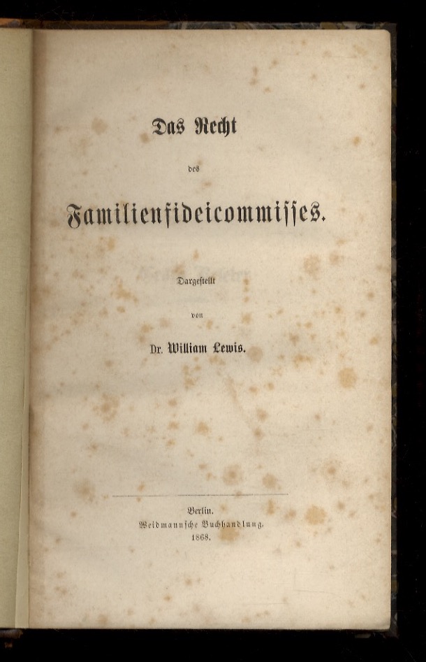 Das Recht des Familienfideicommisses. Dargestellt.
